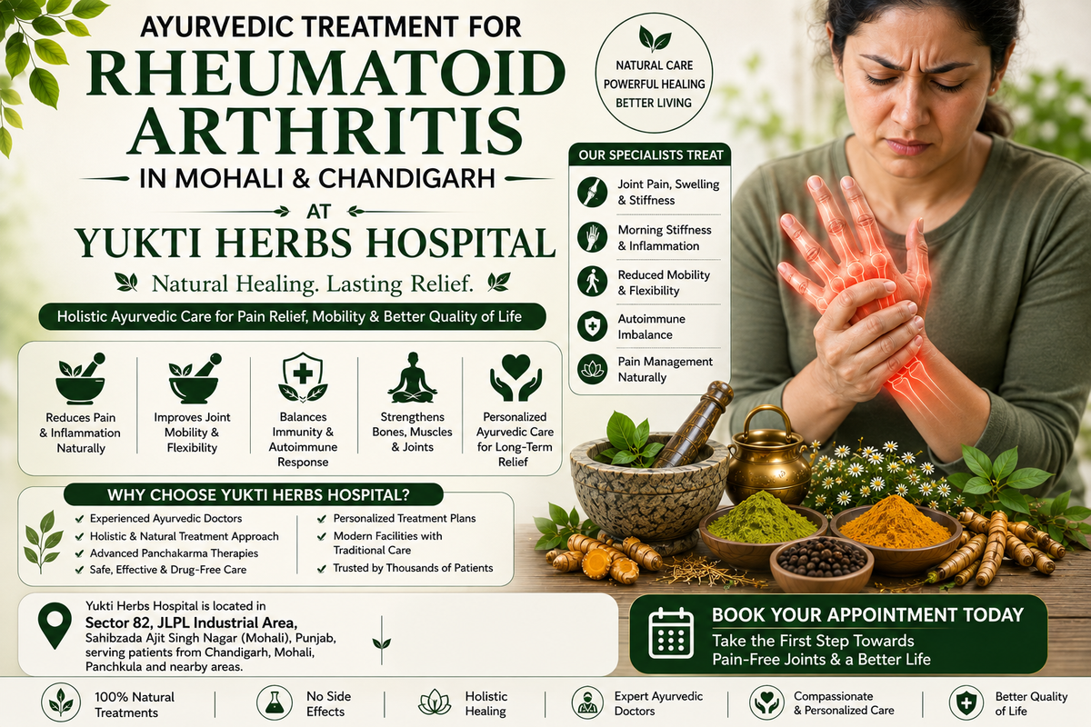 Ayurvedic Treatment for Rheumatoid Arthritis in Mohali & Chandigarh | Yukti Herbs Hospital