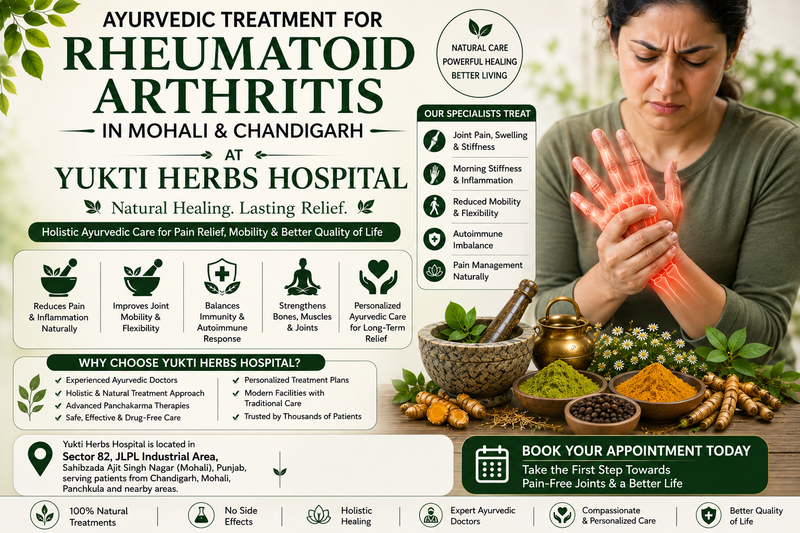 Ayurvedic Treatment for Rheumatoid Arthritis in Mohali & Chandigarh | Yukti Herbs Hospital
