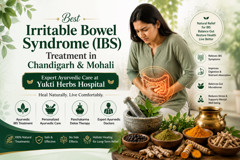 Best Irritable Bowel Syndrome (IBS) Treatment in Chandigarh & Mohali | Expert Ayurvedic Care at Yukti Herbs Hospital