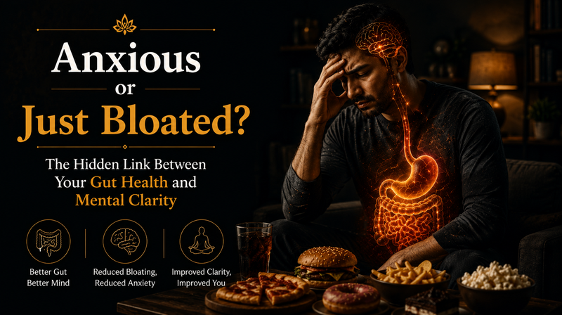 Anxious or Just Bloated? The Hidden Link Between Your Gut Health and Mental Clarity
