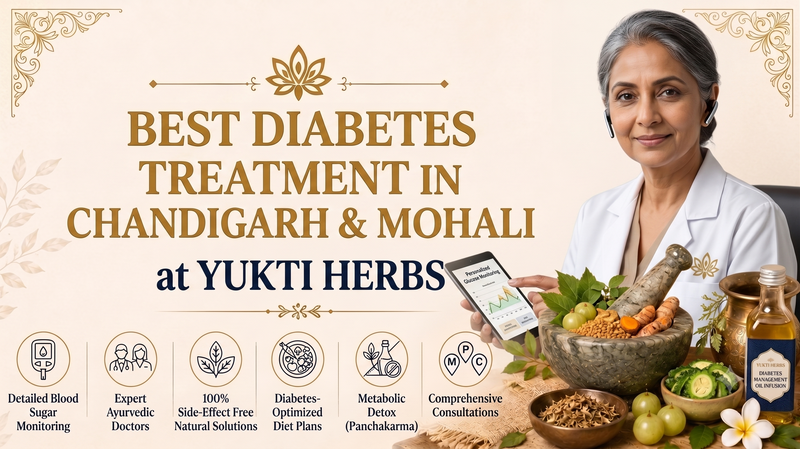Best Diabetes Treatment in Chandigarh & Mohali at Yukti Herbs